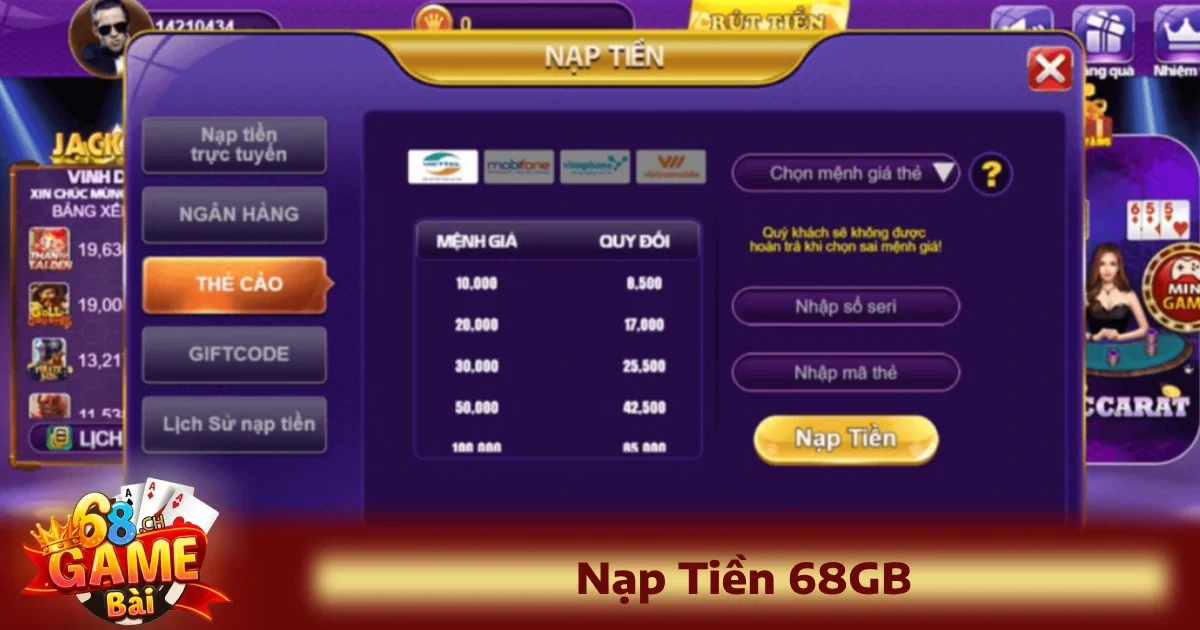 Nạp Tiền 68GB 1 Nạp tiền 68GB là quá trình nạp dung lượng dữ liệu 68 gigabyte vào tài khoản của người dùng để sử dụng internet trên điện thoại di động.